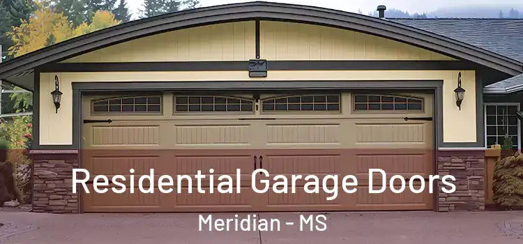  Residential Garage Doors Meridian - MS